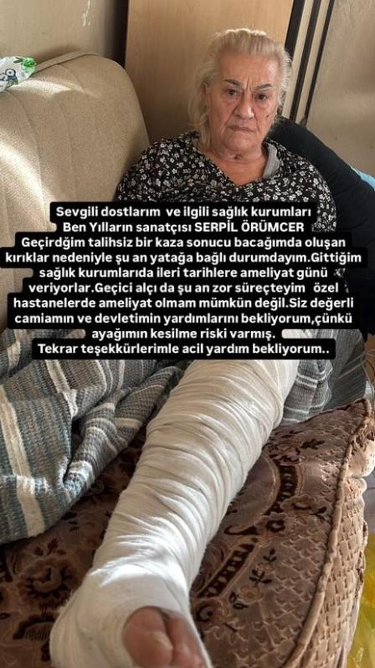 Yeşilçam oyuncusu Serpil Örümcer kaza geçirdi Ayağımın kesilme riski varmış