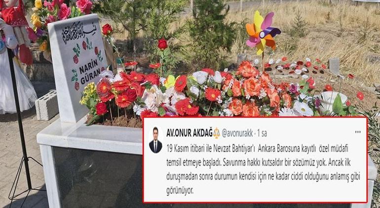 Narin cinayetinde yeni gelişme Nevzat Bahtiyar’ı, Ankara Barosu’na kayıtlı avukat temsil edecek