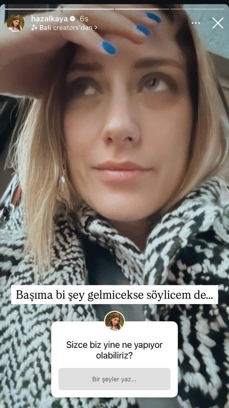 Takipçileriyle dertleşen Hazal Kaya açıkladı Biz yine taşınıyoruz