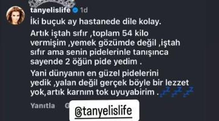 Hastanede tedavi gören Tanyeliden paylaşım Artık iştah sıfır