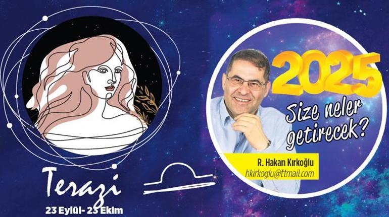 2025 size ne getirecek Terazi | Yeni kararlar ve değişim dönemi