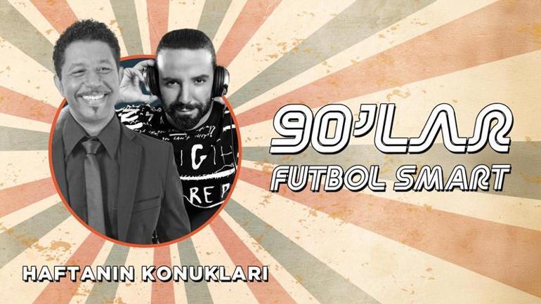 90’lar Futbol Smart’ta nostalji rüzgarları esti