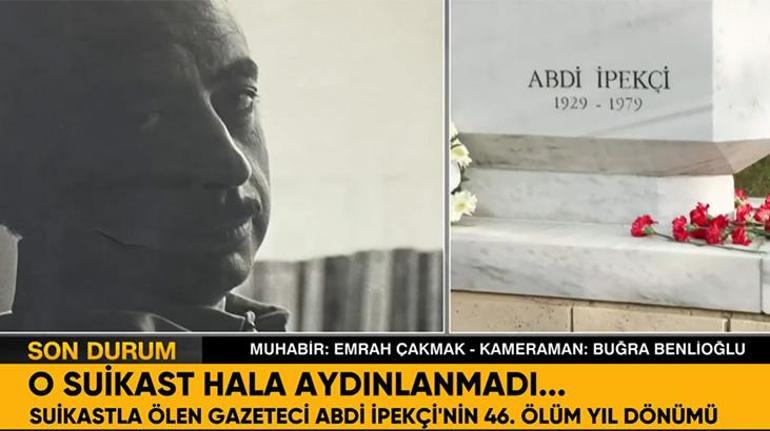 Abdi İpekçi ölümünün 46. yılında İstanbulda mezarı başında anıldı