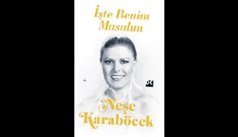 Neşe Karaböcek neler yazdı neler