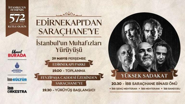29 Mayıs etkinlikleri neler 29 Mayıs İstanbulun Fethi için İstanbulda nerede, ne etkinliği, hangi konser var, yürüyüş saat kaçta