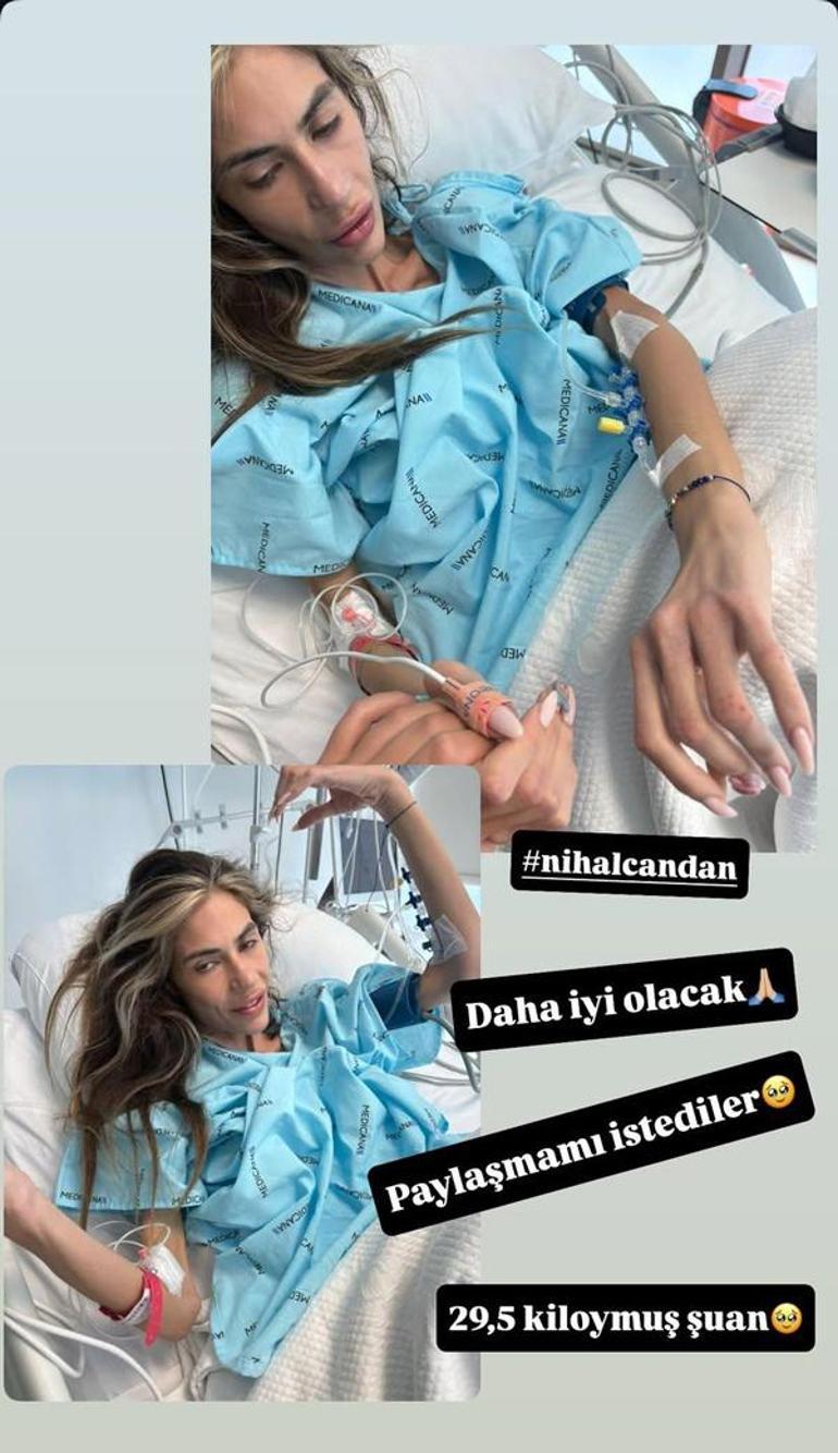Nihal Candanın hastane odasından fotoğrafı ortaya çıktı 29 kiloya düşmüş