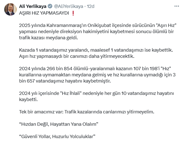Bakan Yerlikayadan Aşırı hız yapmasaydı paylaşımı