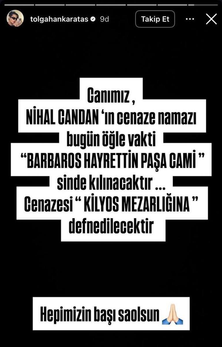 Son dakika Nihal Candanın cenaze töreni detayları belli oldu