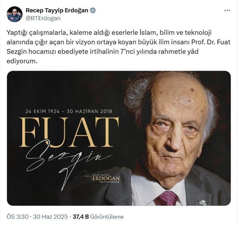 Cumhurbaşkanı Erdoğan, Prof. Dr. Fuat Sezgin’i vefatının 7. yılında rahmetle andı