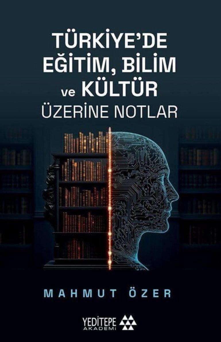 Prof. Dr. Mahmut Özerin Türkiye’de Eğitim, Bilim ve Kültür Üzerine Notlar kitabı çıktı