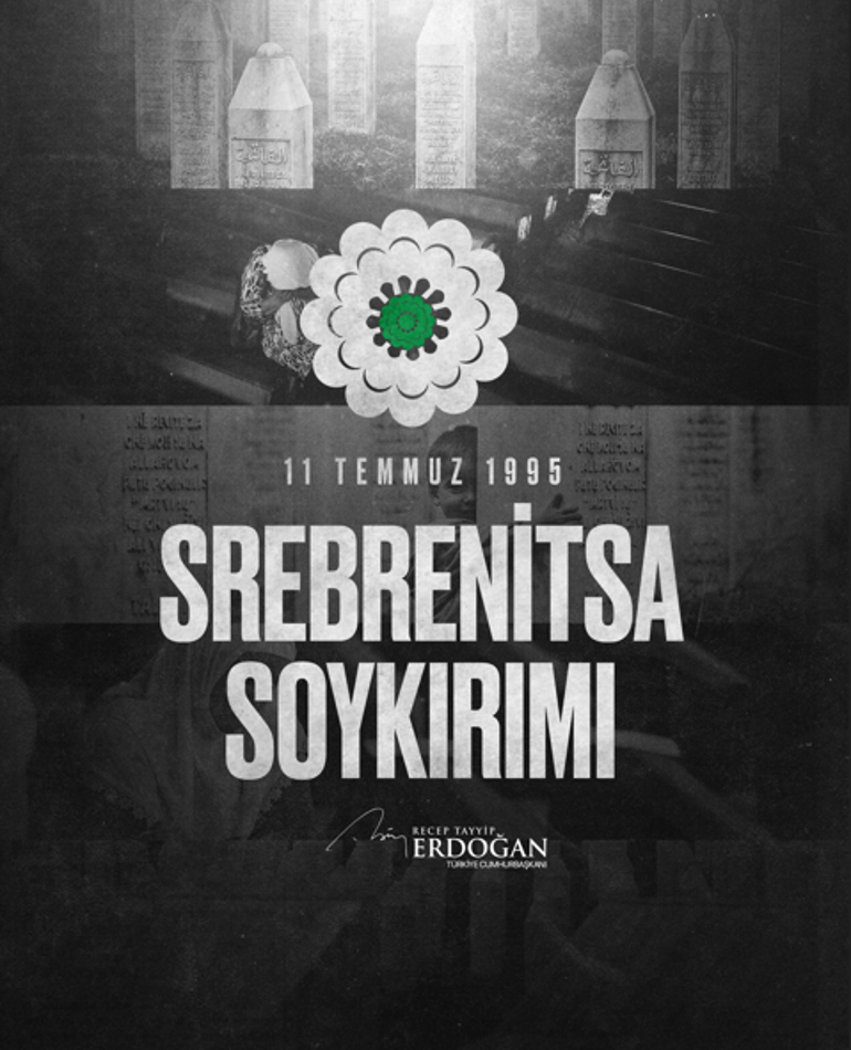 Cumhurbaşkanı Erdoğan: Srebrenitsa soykırımı kara bir lekedir