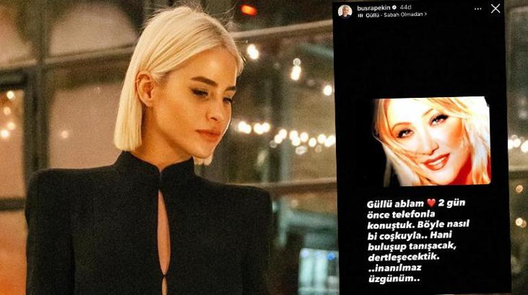 Ünlü oyuncudan Güllü paylaşımı Daha 2 gün önce telefonda konuştuk