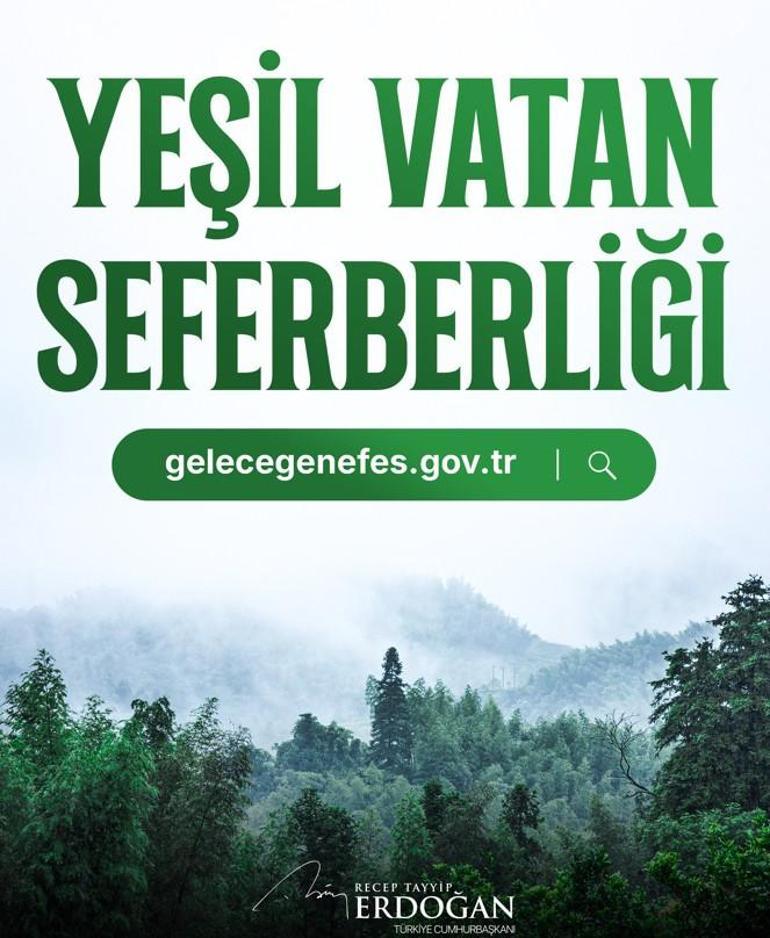 Cumhurbaşkanı Erdoğan duyurdu: Yeşil Vatan Seferberliği başlatıyoruz
