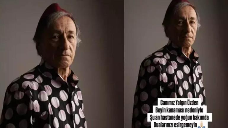 Sevenleri son durumunu merak ediyor Yalçın Özdenin sağlık durumuyla ilgili yeni açıklama