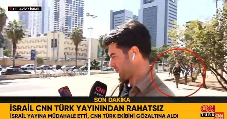 CNN Türk’ün Tel Aviv yayınına müdahale Canlı yayın kesildi