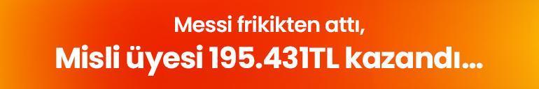 Messi frikikten attı, Misli üyesi 195.431TL kazandı…