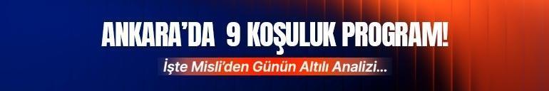 Ankarada 9 koşuluk program İşte Misliden günün altılı analizi...