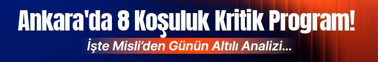 Ankarada 8 koşuluk program İşte Misliden günün altılı analizi...