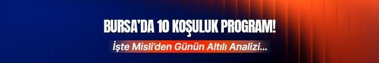 Bursada 10 koşuluk program İşte Misliden günün altılı analizi...