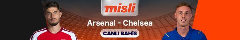 Arsenal ve Chelsea karşı karşıya geliyor Maçın heyecanı Mislide