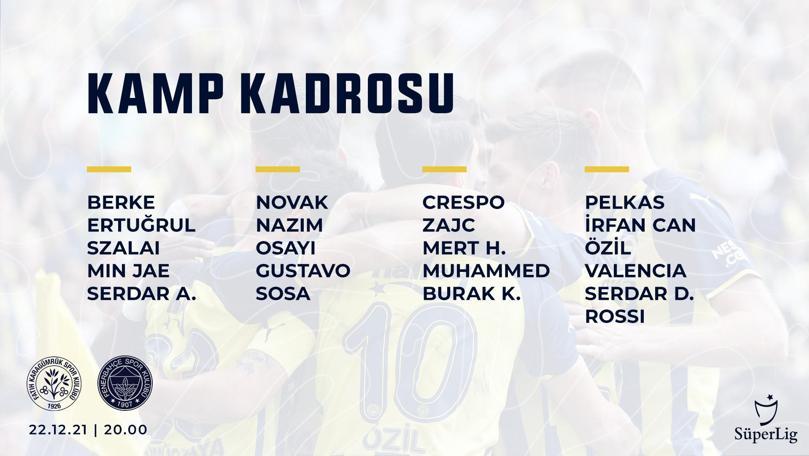 Fenerbahçenin Karagümrük maçı kamp kadrosu belli oldu