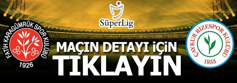 Fatih Karagümrük-Çaykur Rizespor: 2-1