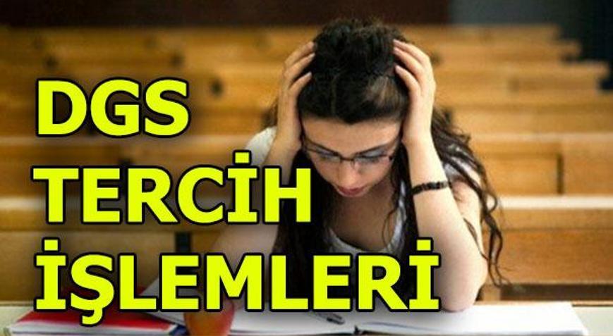 DGS tercihleri başladı mı 2018 DGS tercihi nasıl yapılır