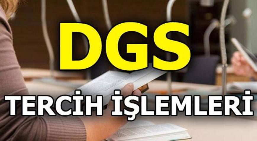 DGS tercihleri ne zaman başlayacak 2018 ÖSYM-DGS tercih işlemleri