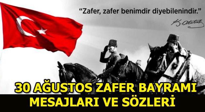 30 Ağustos Büyük Taarruz - 30 Ağustos Zafer Bayramı mesajları