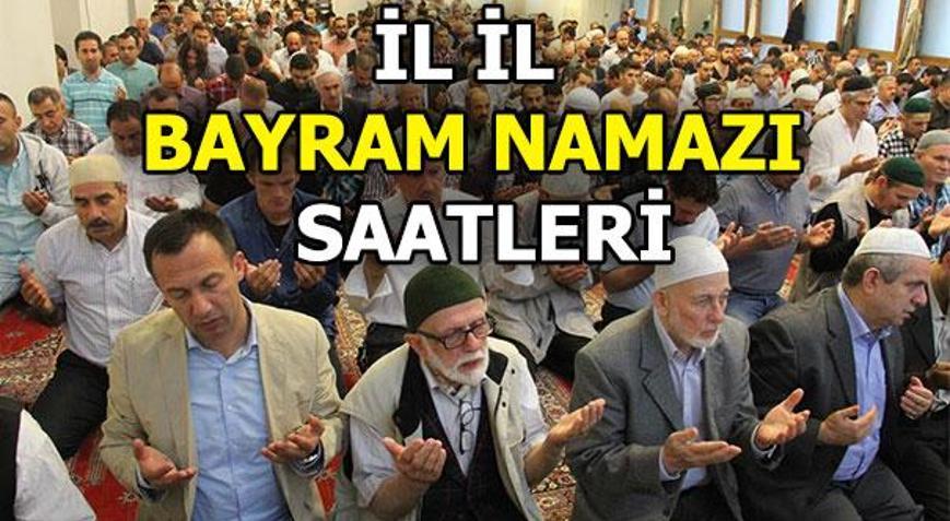 Bayram namazı saat kaçta (2018) İstanbul, Ankara, İzmir