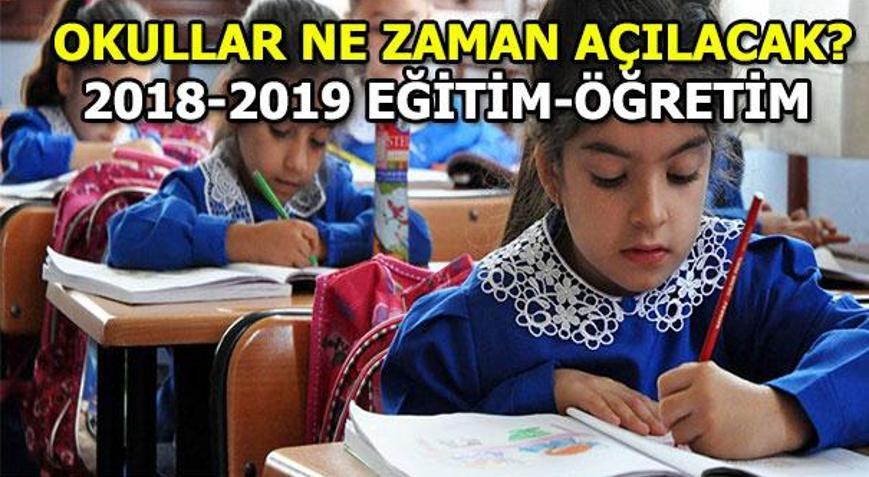 Okullar ne zaman açılacak 2018-2019 Eğitim-Öğretim