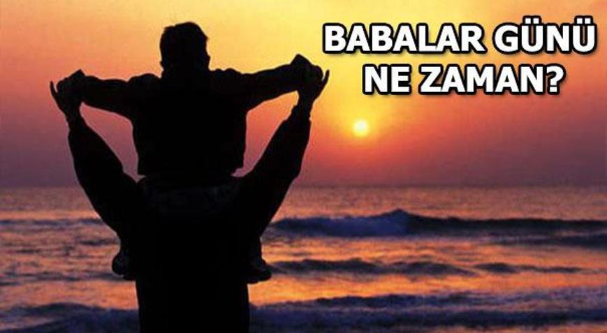 Babalar Günü ne zaman Babalar Günü 2018