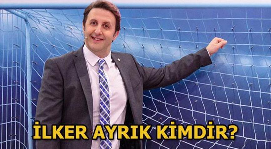 İlker Ayrık kimdir