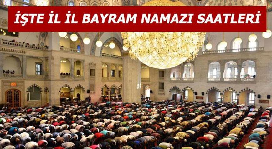 Bayram Namazı saat kaçta (İl İl Kurban Bayramı namazı saatleri)