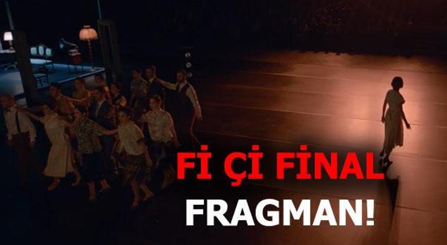 Çİ 10. bölüm ne zaman  Fİ Çİ final 2. fragmanı nefes kesti