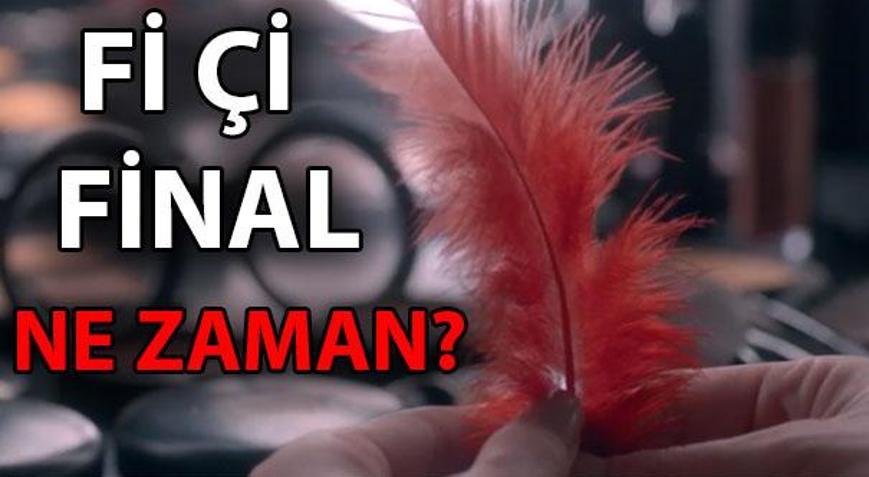 Fİ Çİ 10. bölüm ne zaman Çİ final 2. fragmanı yayınlandı