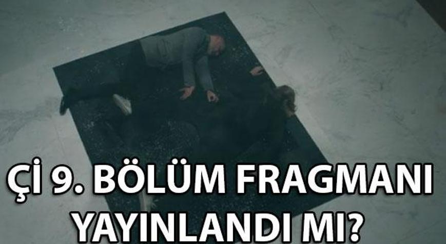 Fi Çi 9. yeni bölüm fragmanı yayınlandı mı