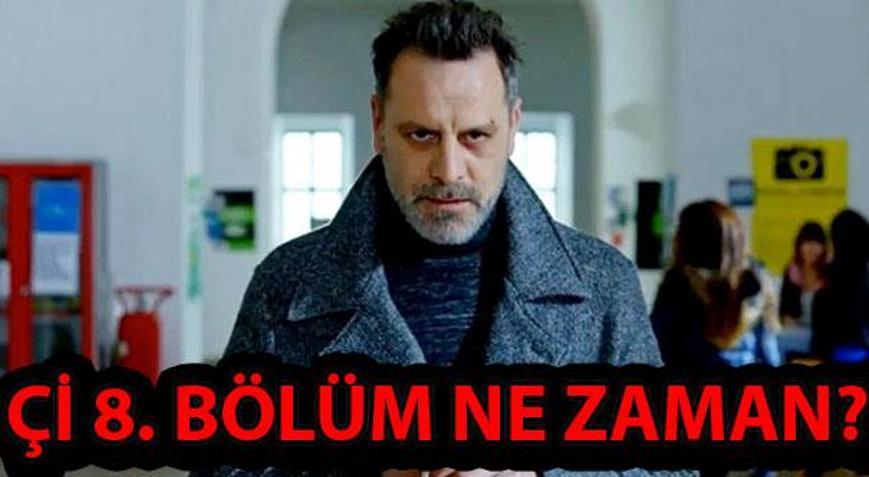 Çİ 8. bölüm fragmanı yayınlandı Çİ yeni bölüm tarihi açıklandı...