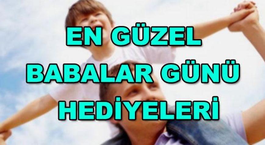 Babalar günü ne zaman - 2017 yılı Babalar Günü hediye seçenekleri