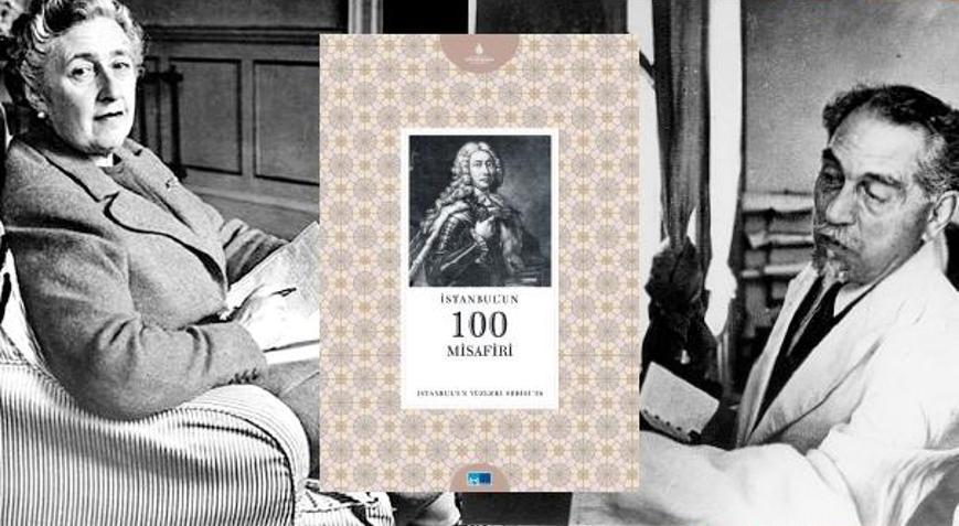 İstanbul’un 100 önemli misafiri