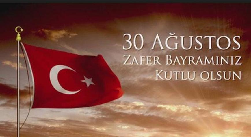 30 Ağustos Zafer Bayramı ilk ne zaman kutlandı İşte 30 Ağustos mesajları