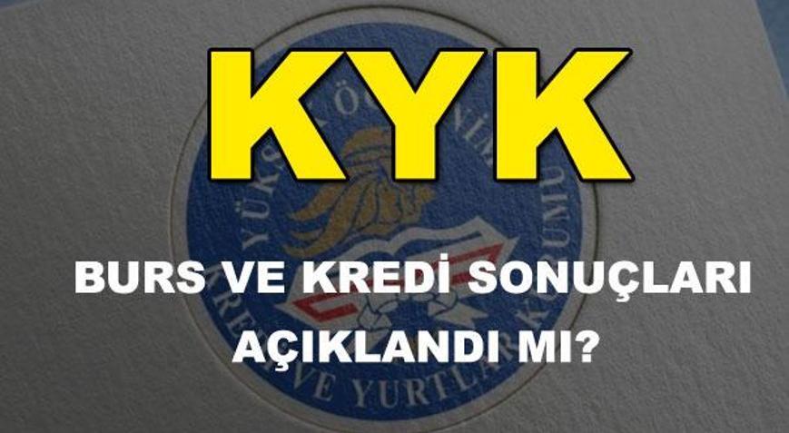 KYK burs ve kredi sonuçları ne zaman açıklanacak Tüm gözler KYKda...