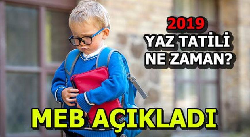 Yaz tatili ne zaman başlıyor İşte 2019 okulların kapanacağı tarih