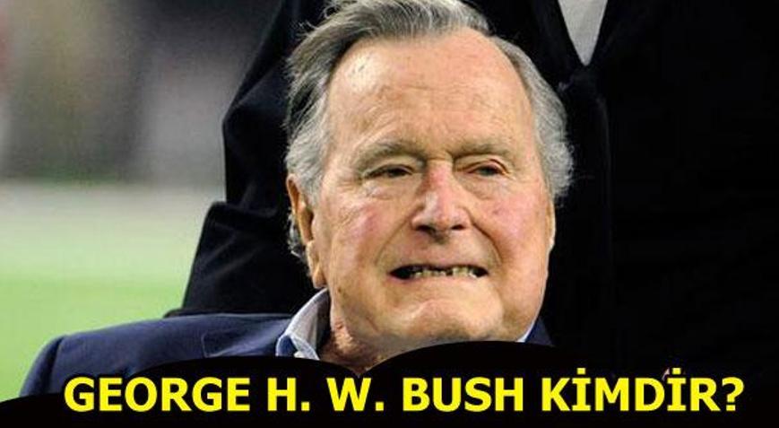 George H W Bush Kimdir Eski Abd Başkanı George Hw Bush Güncel Haberler Milliyet