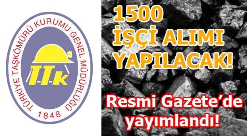 TTKya 1500 işçi alımı ne zaman