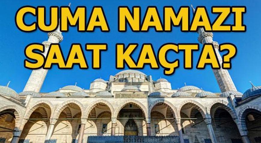 Cuma namazı saat kaçta 22 Şubat il il Cuma namazı vakitleri