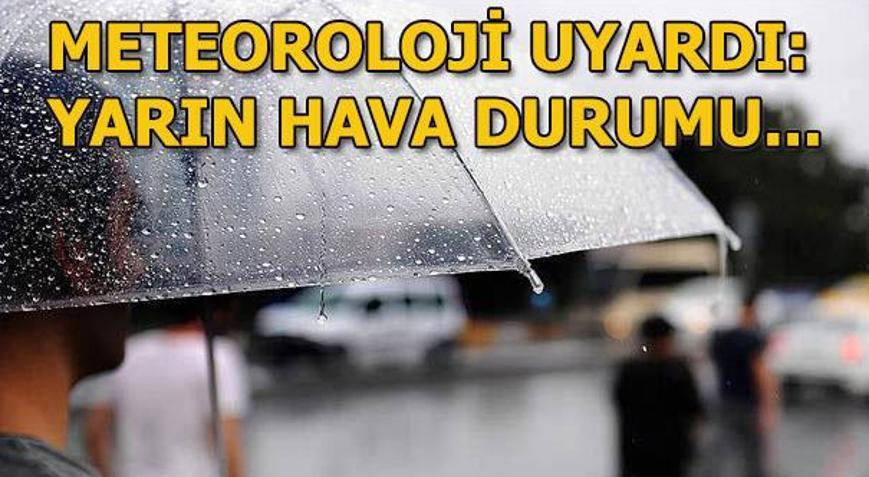 Meteorolojiden Cuma günü için uyarı (7 Haziran) İstanbul, Ankara, İzmir hava durumu