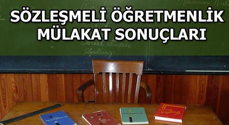 MEB Sözleşmeli öğretmenlik sözlü mülakat sonuçları açıklandı mı