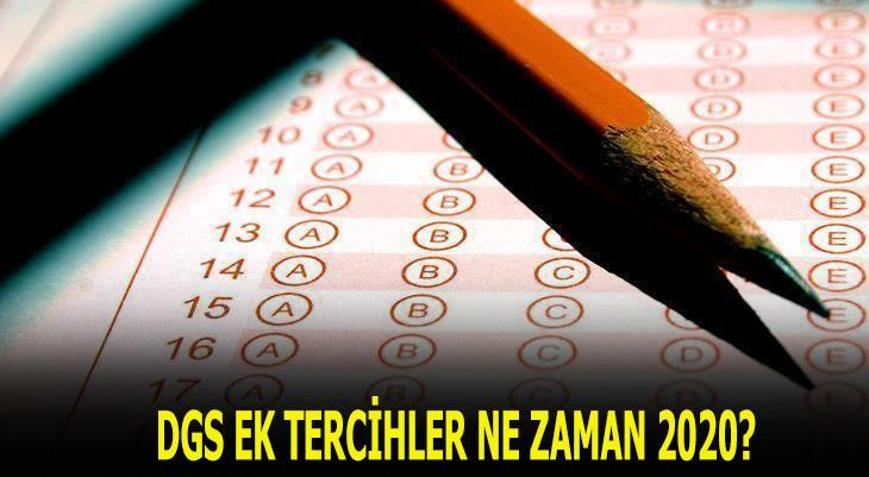 DGS Ek Tercihler Ne Zaman 2020? DGS Ek Yerleştirme Ne Zaman, Taban ...