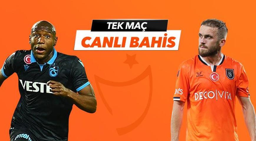 Trabzonspor - Başakşehir maçı Tek Maç ve Canlı Bahis seçenekleriyle Misli.com’da